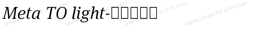 Meta TO light字体转换